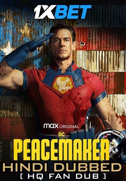 [18+] Peacemaker (Season 1) Hindi Dubbed [HQ Fan Dubbed] Episode 7 TV Series download full movie